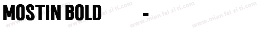 mostin bold 字体下载字体转换